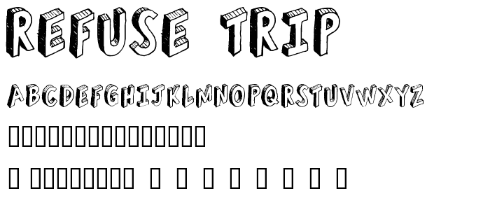 Refuse  Trip font
